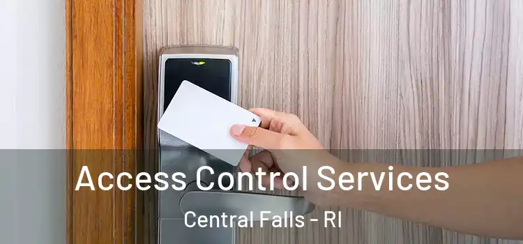  Access Control Services Central Falls - RI