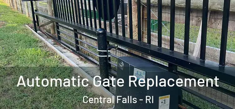 Automatic Gate Replacement Central Falls - RI