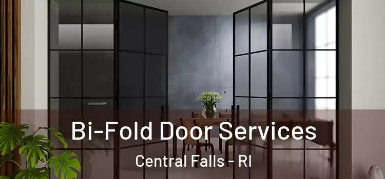 Bi-Fold Door Services Central Falls - RI