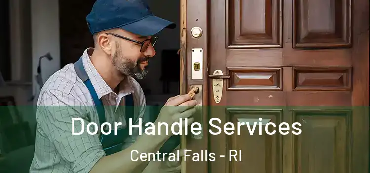  Door Handle Services Central Falls - RI
