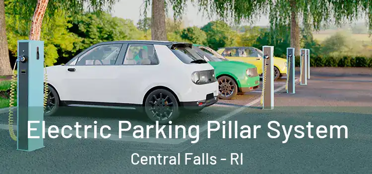 Electric Parking Pillar System Central Falls - RI
