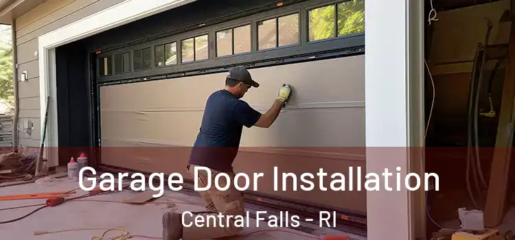  Garage Door Installation Central Falls - RI