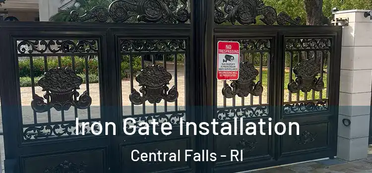  Iron Gate Installation Central Falls - RI