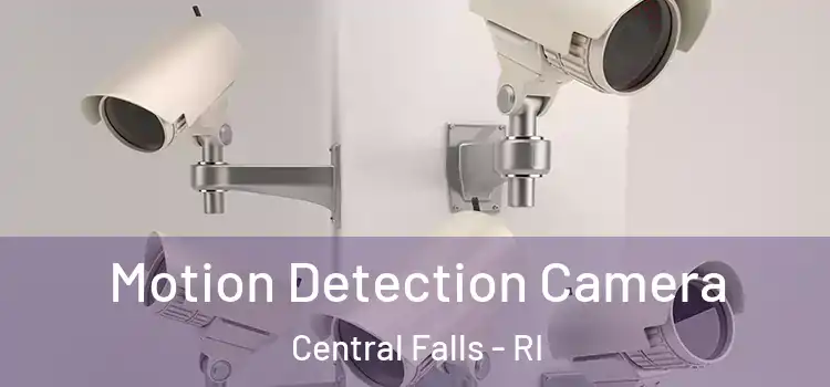  Motion Detection Camera Central Falls - RI
