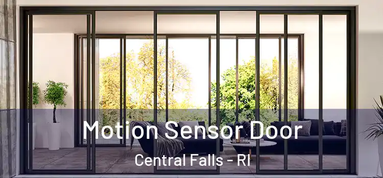  Motion Sensor Door Central Falls - RI