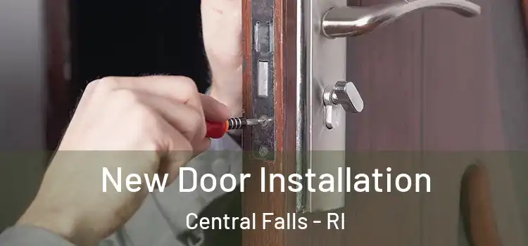 New Door Installation Central Falls - RI