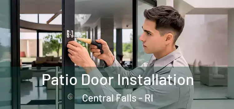  Patio Door Installation Central Falls - RI