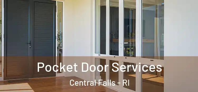 Pocket Door Services Central Falls - RI