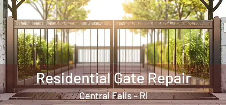 Residential Gate Repair Central Falls - RI