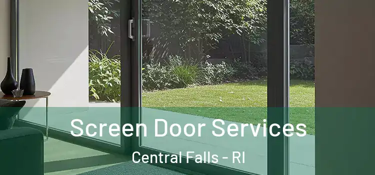  Screen Door Services Central Falls - RI