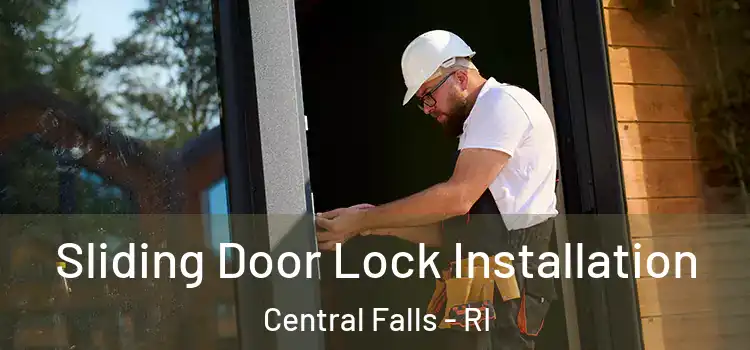  Sliding Door Lock Installation Central Falls - RI