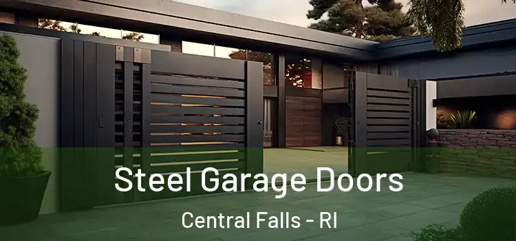  Steel Garage Doors Central Falls - RI